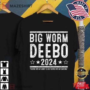 Big Worm Deebo 2024 Election T Shirt