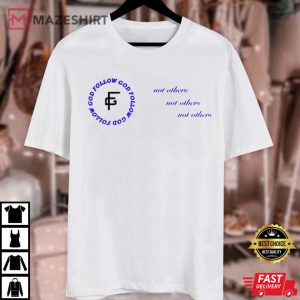 Follow God Chicago Not Others T Shirt