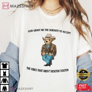 God Grant Me the Serenity Rootin Tootin T Shirt 2