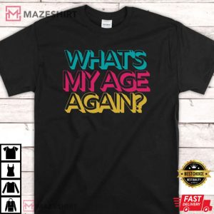 Whats My Age Again Concert T Shirt