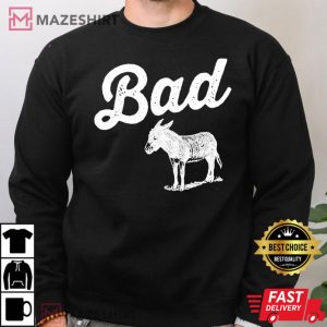 Funny Bad Ass Donkey Best T Shirt
