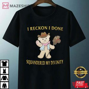 Squandered Divinity Not Embroidered Best T Shirt 2