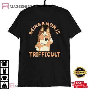 Bluey Chilli Heeler Mother Day T Shirt
