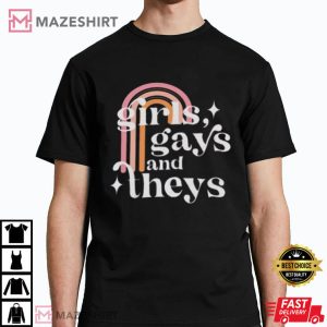 Girls Gays And Theys LGBT T Shirt