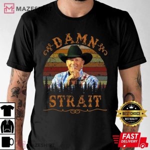 George Strait Damn Strait Vintage T Shirt 1