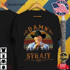 George Strait Damn Strait Vintage T Shirt 3