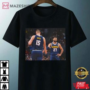 Nikola Jokic And Jamal Murray WCF Denver Nuggets T Shirt 3
