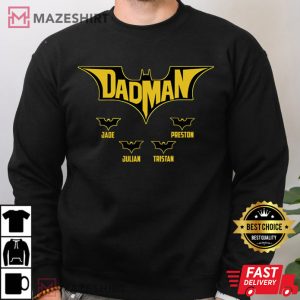 Dadman With Kid's Names Father's Day Gift Customized T Shirt 4