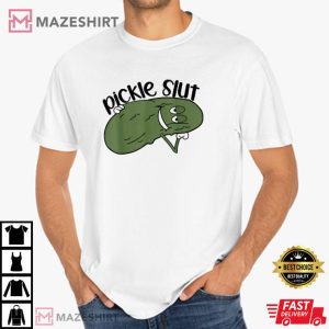 Pickle Slut Funny Meme Fan Gift T Shirt