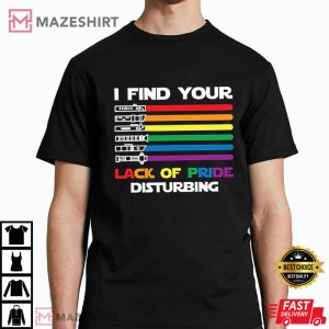 LGBT Star Wars I Find Your Lack of Pride Disturbing T Shirt 1