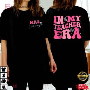 In My Teacher Era T-Shirt #2