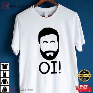 Funny OI Funny Gift For Unisex T Shirt