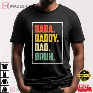 Men Dada Daddy Dad Father Bruh Funny Fathers Day Vintage T Shirt 1
