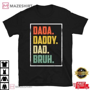 Men Dada Daddy Dad Father Bruh Funny Fathers Day Vintage T Shirt 2