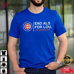 Eand Als For Lou ALS Awareness Chicago Cubs T Shirt 2