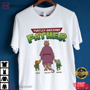 Turtley Awesome Father T Shirt (6)