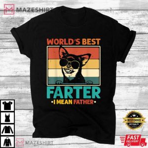 Worlds Best Farter I Mean Father T Shirt (1)