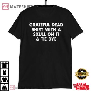 Grateful Dead Gift For Fan T Shirt (4)
