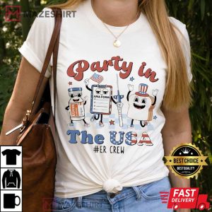 74th Of July Party In The USA Er Nurse T-Shirt