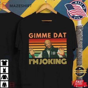 41I Think You Should Leave Gimme Dat Burger Best selling ITYSL T-Shirt