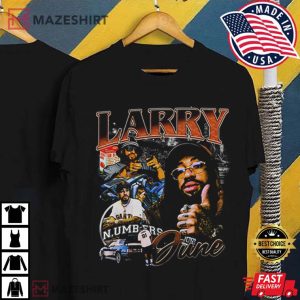 Larry JuLarry June Vintage Rapper Gift For Unisex Best T-Shirt ne 2