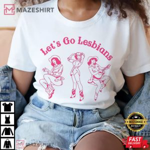 Let's GoLGBT Let's Go Lesbians Subtle Lesbian Live Laugh T-Shirt Lesbians 1