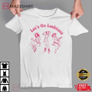Let's GLGBT Let's Go Lesbians Subtle Lesbian Live Laugh T-Shirto Lesbians 3