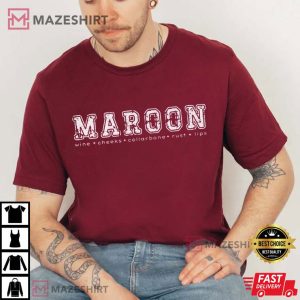 Maroon Midnights It Was Maroon Gift For Maroon Fan T-Shirt