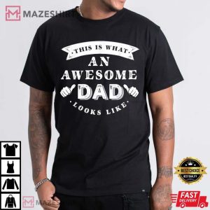 10. Men black 2Mens This Is What An Awesome Dad Looks Like Father T-Shirt