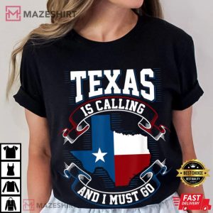 12. women blackTexas Is Calling And I Must Go T-Shirt