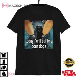 Today I Will Eat Two Corndogs Skeleton Corndog T Shirt (3)