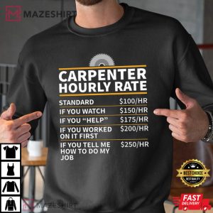 Carpenter Hourly Rate Shirt, Woodworking T Shirt (2)