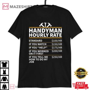 Handyman Hourly Rate T Shirt (3)