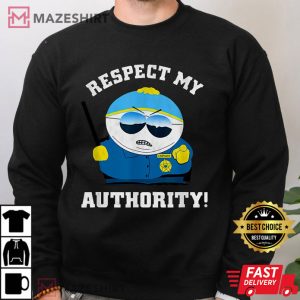 Cartman Respect My Authority Funny South Park Gift T Shirt (3)