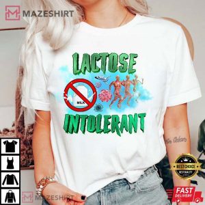 Lactose Intolerant Weird Offensive Funny T Shirt (3)