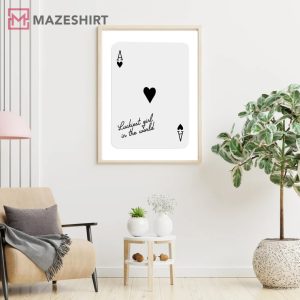 Ace of Hearts Lucky Girl Quote Poster (3)