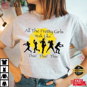 Softball Girls, All The Pretty Girls Walk Like This T (3)
