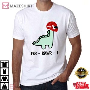FER RAWR I Formula 1 Gift For Fan T Shirt (2)