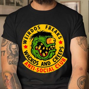 Weirdos Freaks Wackos And Creeps T Shirt (3)