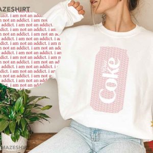 Diet Coke I Am Not An Addict Diet Coke Gift T Shirt (4)