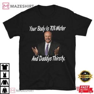 Phil McGraw Funny Gift For Unisex Meme T Shirt (1)