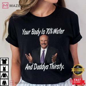 Phil McGraw Funny Gift For Unisex Meme T Shirt (3)