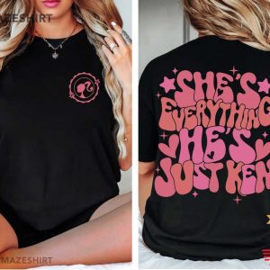 Barbie She's Everything He's Just Ken T Shirt (1)