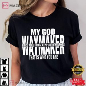 Waymaker Miracle Worker Faith Scripture Gifts T shirt (3)