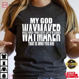 Waymaker Miracle Worker Faith Scripture Gifts T shirt (4)