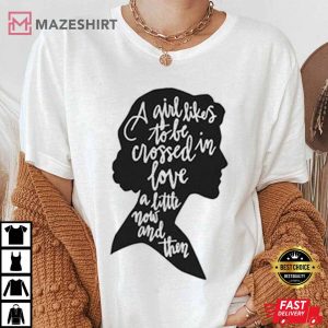 Jane Austen A Girl Likes to be Crossed in Love Book Lover T Shirt (