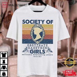 Jane Austen Society Of Obstinate Headstrong Girls T Shirt (4)