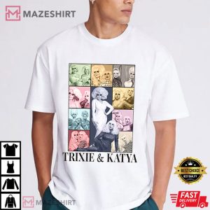 Trixie And Katya Eras Style Best T Shirt (4)