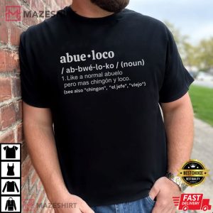 Abueloco Shirt, Embrace Your Inner Abueloco T Shirt (4)