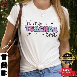 In My Teacher Era Shirt, Back to School t sHIRT (3)